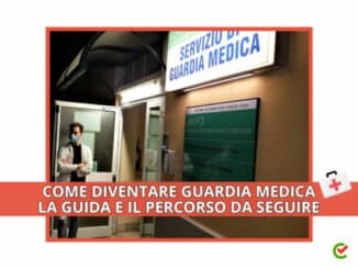 Come diventare Guardia medica - La guida e il percorso da seguire