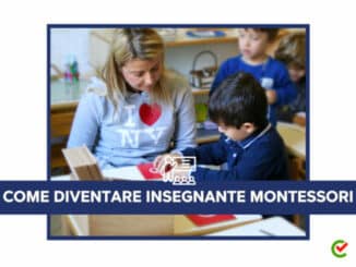 Come diventare Insegnante Montessori - La guida e i requisiti