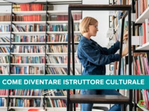 Come diventare Istruttore Culturale