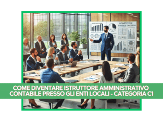Come diventare Istruttore amministrativo contabile presso gli enti locali - La guida sul profilo di categoria C1