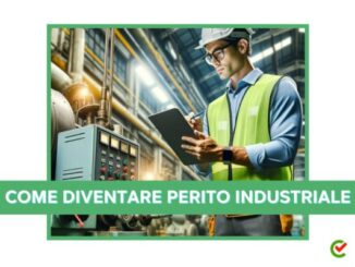 Come diventare Perito Industriale - La guida e i consigli