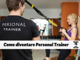 Come diventare Personal Trainer