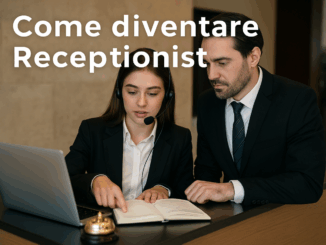 Come diventare Receptionist - Tutti i passi da seguire