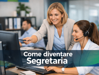 Come diventare Segretaria - La guida