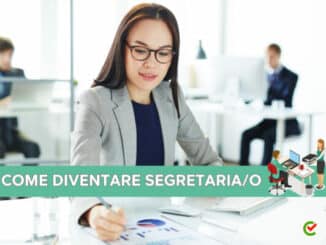 Come diventare Segretaria - La guida e il percorso da seguire