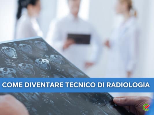 Come diventare Tecnico di Radiologia | la guida di Concorsando.it
