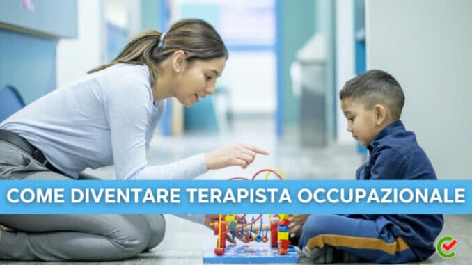 Come diventare Terapista Occupazionale