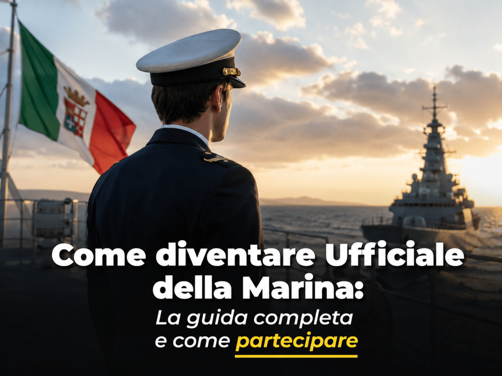 Come diventare Ufficiale della Marina – La guida completa