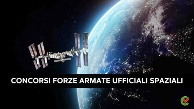 Come diventare Ufficiali Spaziali - La guida