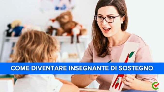 Come diventare Insegnante di Sostegno – La guida