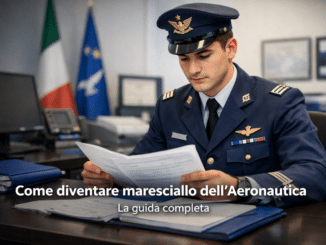 Come diventare maresciallo dell'Aeronautica – La guida