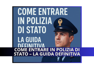 Come entrare in Polizia di Stato – La guida definitiva