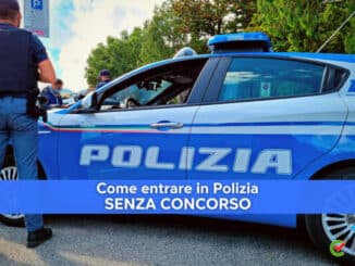 Come entrare in Polizia senza concorso