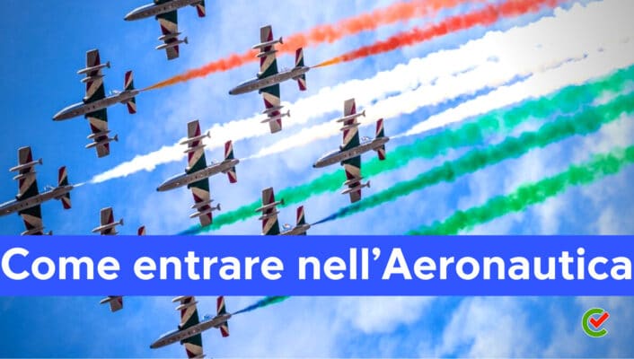 Come entrare nell'Aeronautica – La guida completa
