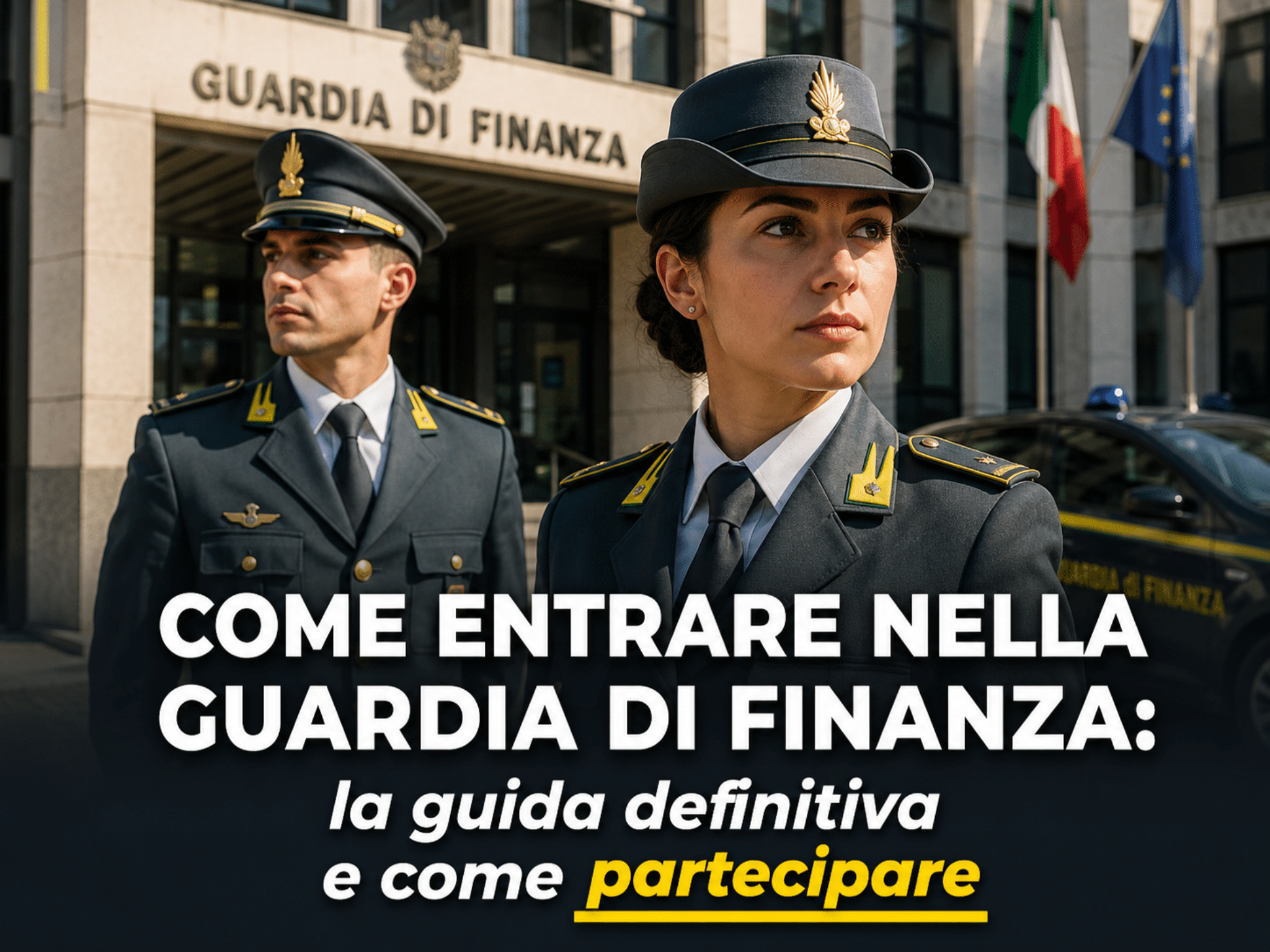 Come entrare nella Guardia di Finanza – La guida definitiva
