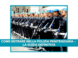 Come entrare nella Polizia Penitenziaria – La guida definitiva