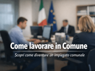 Come lavorare in Comune - Scopri