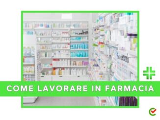 Come lavorare in Farmacia