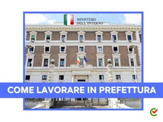 Come lavorare in Prefettura - La guida sul percorso da seguire