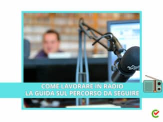 Come lavorare in Radio - La guida sul percorso da seguire