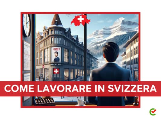 Lavorare in Svizzera - Scopri le offerte e come trovare lavoro