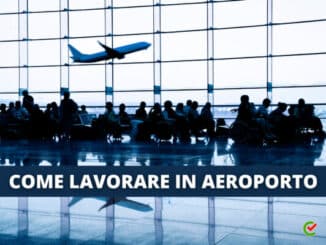 Come lavorare in aeroporto