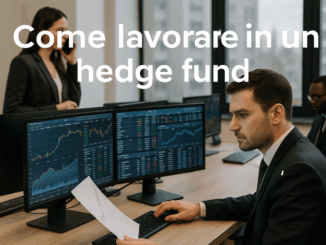 Come lavorare in un hedge fund