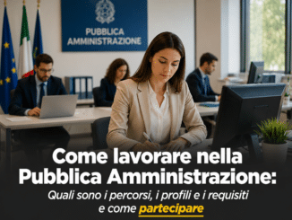 Come lavorare nella Pubblica Amministrazione