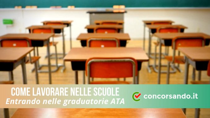 Come lavorare nelle scuole entrando nelle graduatorie del personale ATA Come lavorare nelle scuole entrando nelle graduatorie del personale ATA