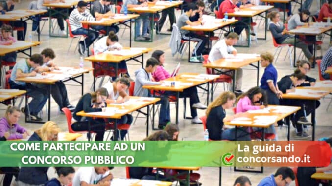 Come partecipare ad un Concorso Pubblico Come partecipare ad un Concorso Pubblico