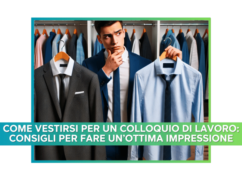 Come vestirsi per un colloquio di lavoro: consigli e suggerimenti