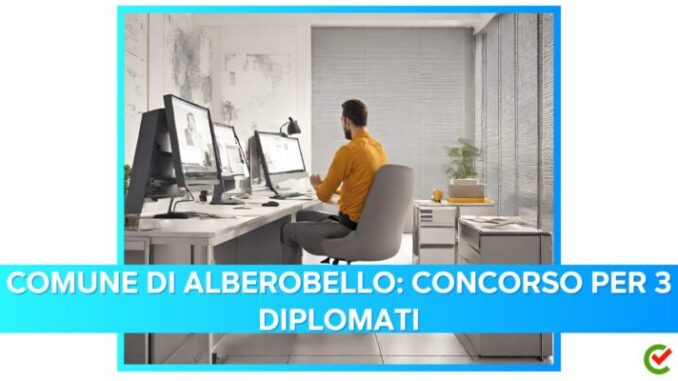 Comune di Alberobello: concorso per 3 diplomati