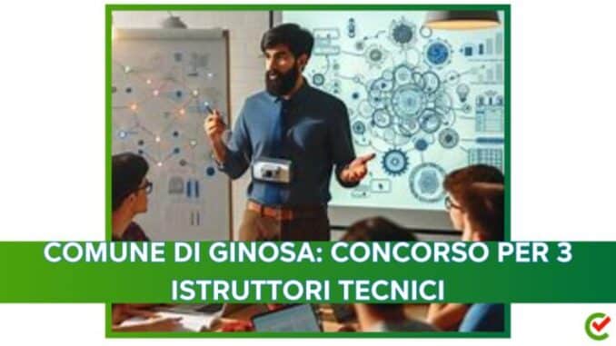 Comune di Ginosa: concorso per 3 istruttori tecnici