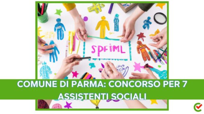 Comune di Parma: concorso per 7 assistenti sociali