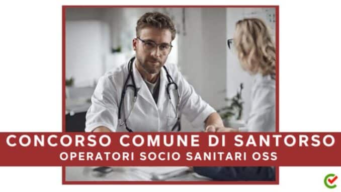 Comune di Santorso: concorso per operatori socio sanitari – OSS