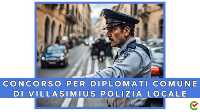 Comune di Villasimius: concorso per 12 diplomati (polizia locale)