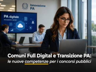 Comuni Full Digital e Transizione PA