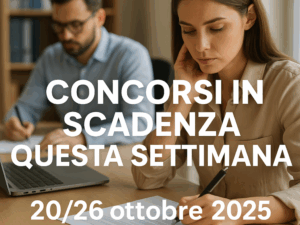 Concorsi 20 e 26 ottobre 2025