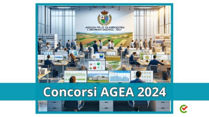 Concorsi AGEA 2024 - 40 posti per funzionari e assistenti in arrivo
