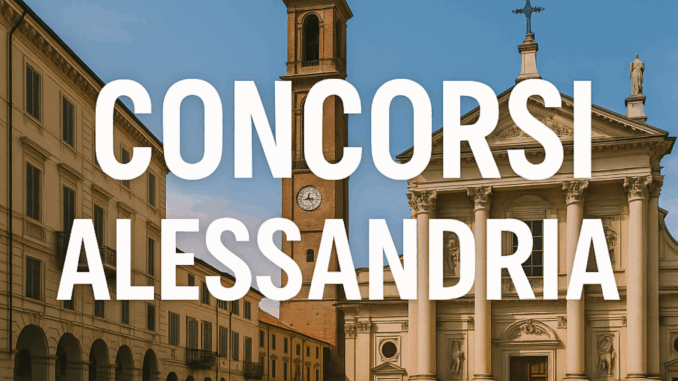 Concorsi Alessandria 2025