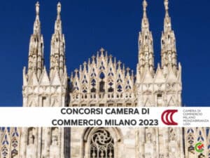 Concorsi Camera di Commercio Milano 2023 - 15 posti per vari profili