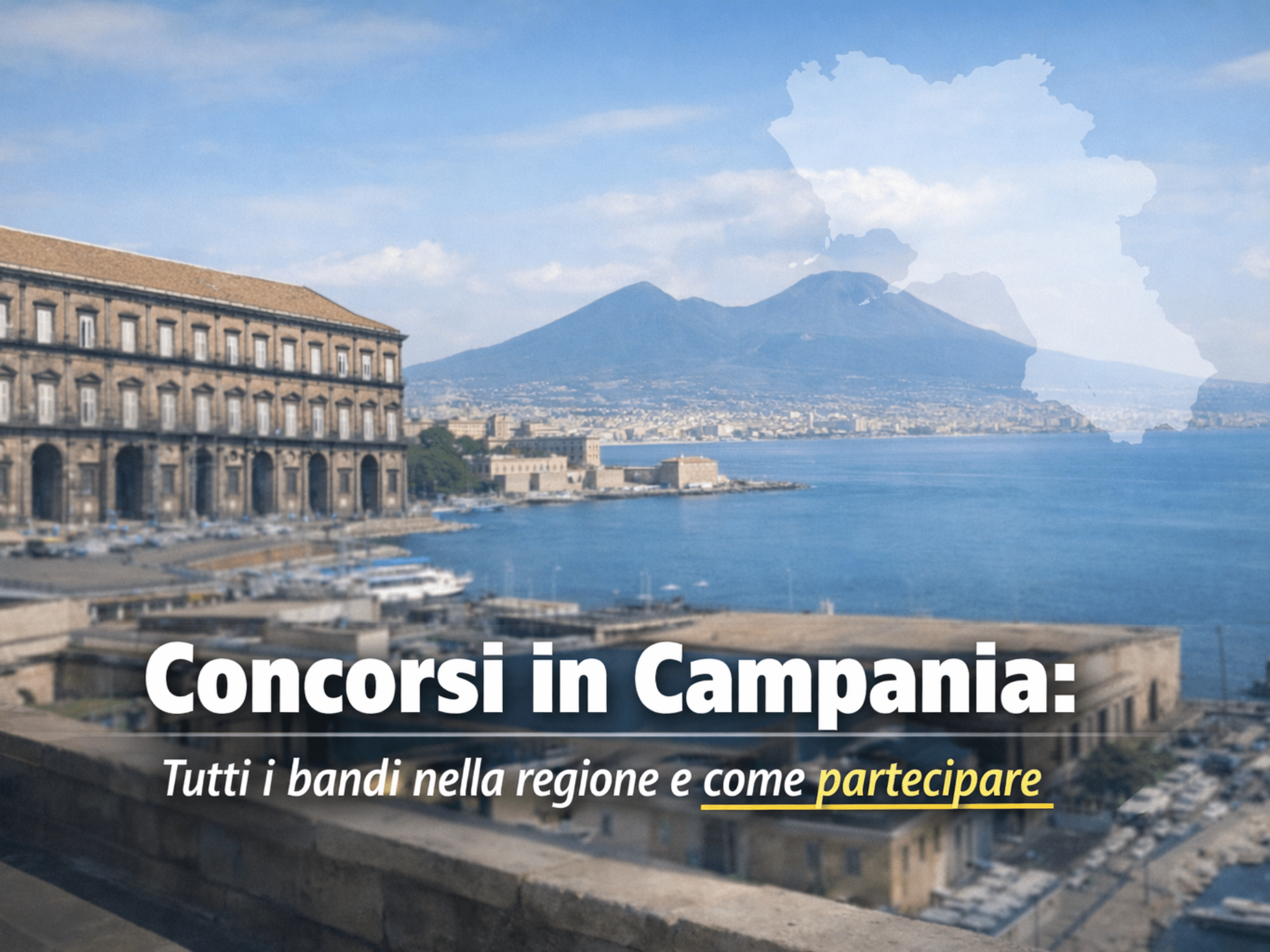 Concorsi Campania 2026 – Tutti i bandi nella regione