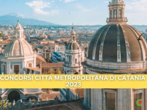 Concorsi Città Metropolitana Catania 2023