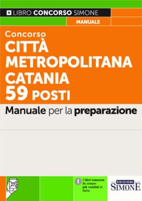 Manuale Concorsi Città Metropolitana Catania 2023 – Per la preparazione
