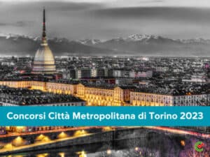 Concorsi Città Metropolitana di Torino 2023