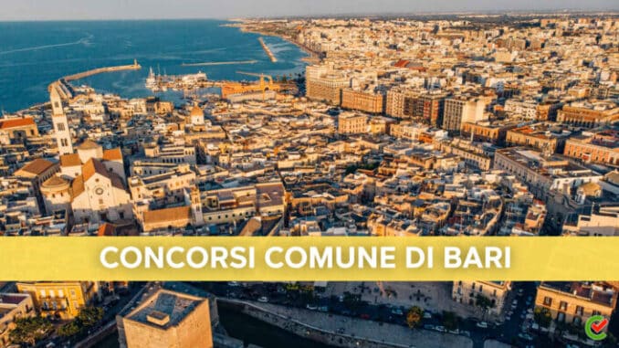 Concorsi Comune Bari 2023 - 300 nuovi posti in arrivo