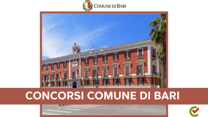 In arrivo numerosi bandi di concorso al comune di Bari nel corso del 2024.