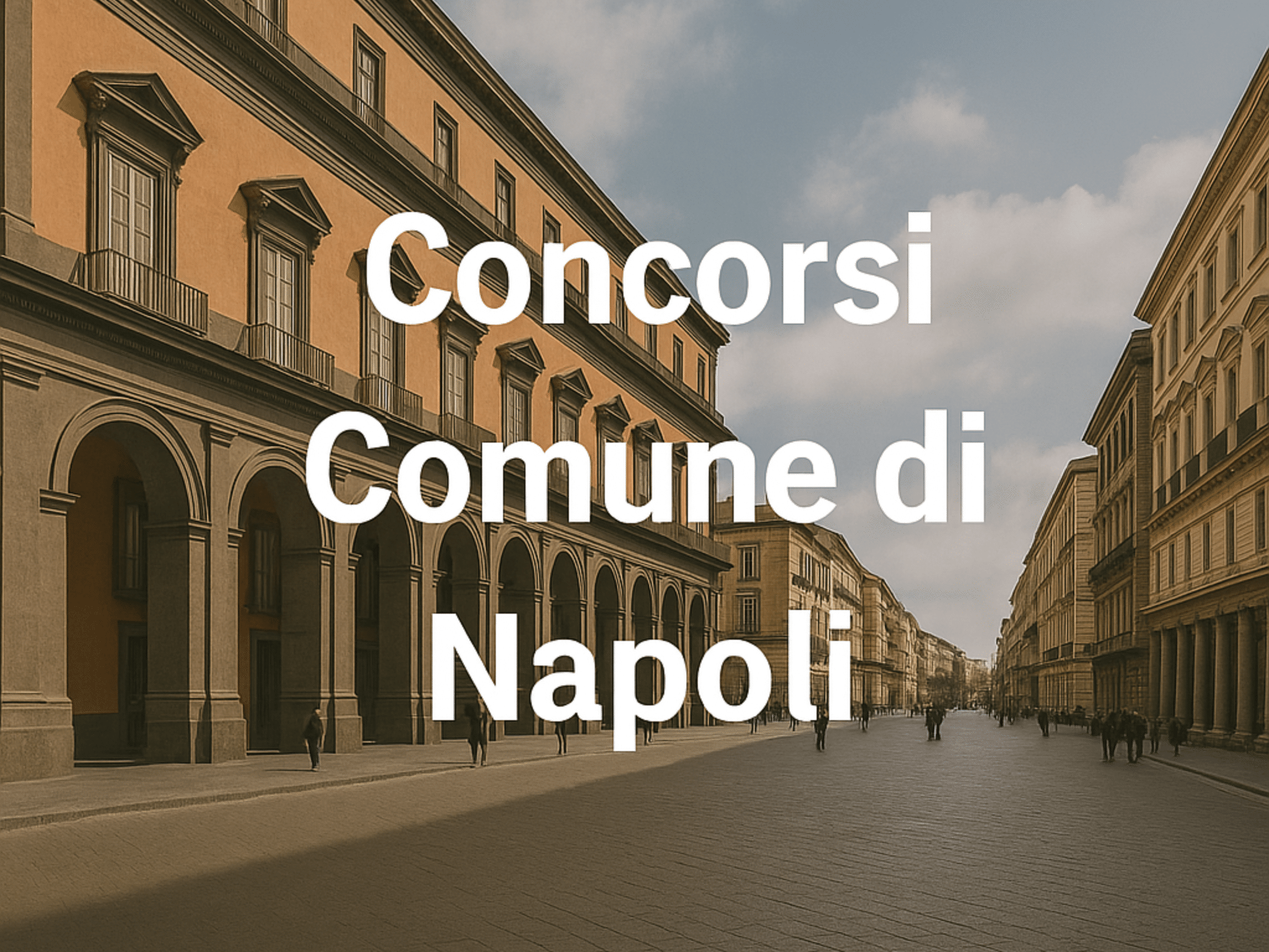Concorsi Comune di Napoli 2026 – Tutti i bandi e le guide