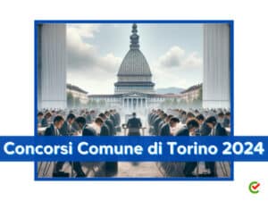 Concorsi Comune di Torino 2024