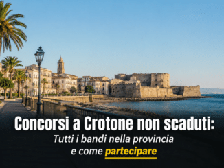 Concorsi Crotone 2026 non scaduti – Tutti i bandi